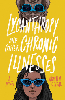 Hardcover Lycanthropy and Other Chronic Illnesses Book