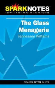 Paperback The Glass Menagerie (Sparknotes Literature Guide) Book