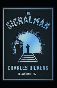 Paperback The Signal-Man Illustrated Book