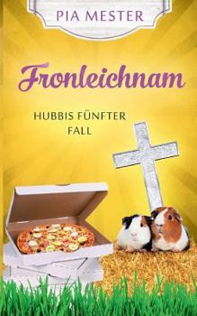 Paperback Fronleichnam: Hubbis fünfter Fall [German] Book