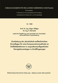 Paperback Erarbeitung Der Physikalisch-Meßtechnischen Grundlagen Für Eine Kompensationsmethode an Erdfelddetektoren in Magnetkompaßgestützten Navigationsanlagen [German] Book