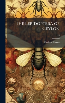 The Lepidoptera of Ceylon