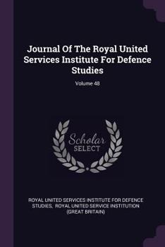 Paperback Journal Of The Royal United Services Institute For Defence Studies; Volume 48 Book