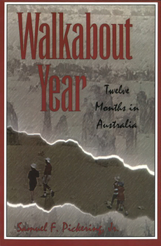 Paperback Walkabout Year: Twelve Months in Australia Book