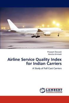 Paperback Airline Service Quality Index for Indian Carriers Book