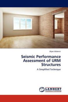 Paperback Seismic Performance Assessment of URM Structures Book