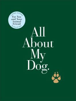 Hardcover All about My Dog Book