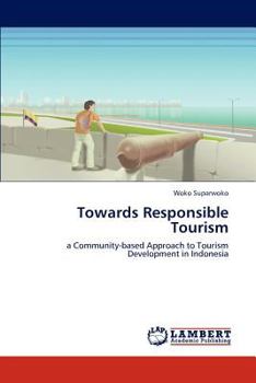 Paperback Towards Responsible Tourism Book