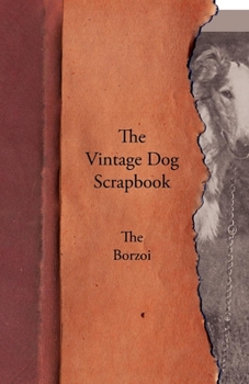 Paperback The Vintage Dog Scrapbook - The Borzoi Book