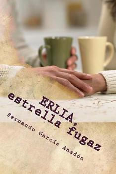Paperback ERLIA, estrella fugaz [Spanish] Book