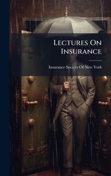 Lectures On Insurance