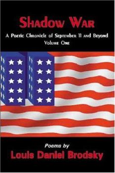 Paperback Shadow War: A Poetic Chronicle of September 11 and Beyond Book