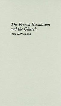 Hardcover The French Revolution and the Church Book