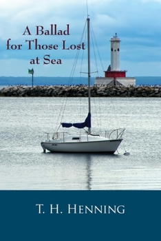 Paperback A Ballad for Those Lost at Sea Book