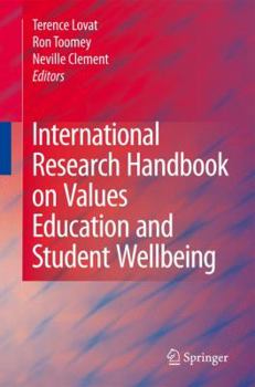 Hardcover International Research Handbook on Values Education and Student Wellbeing Book