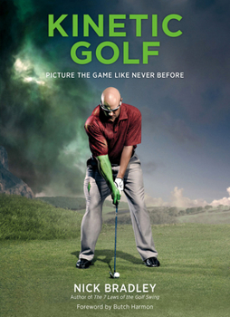 Hardcover Kinetic Golf: Picture the Game Like Never Before Book