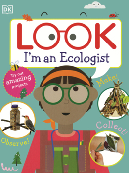 Library Binding Look I'm an Ecologist Book