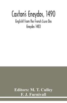 Paperback Caxton's Eneydos, 1490; Englisht from the French Liure Des Eneydes 1483 Book