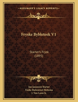 Paperback Fryske Bybleteek V1: Starter's Frysk (1895) [Western Frisian] Book