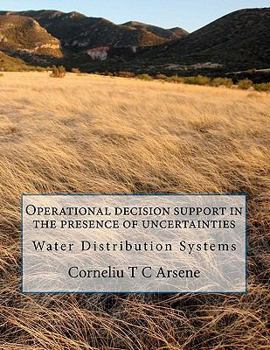Paperback Operational decision support in the presence of uncertainties - Water Distribution Systems Book