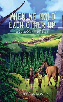 Paperback When We Hold Each Other Up Book