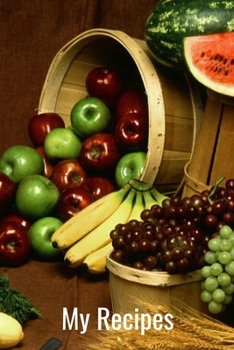 My Recipes: Harvest Design - A 100 page 6x9 lined notebook to store your favorite recipes