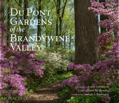 Hardcover Du Pont Gardens of the Brandywine Valley Book