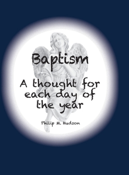 Hardcover Baptism: A thought for each day of the year Book