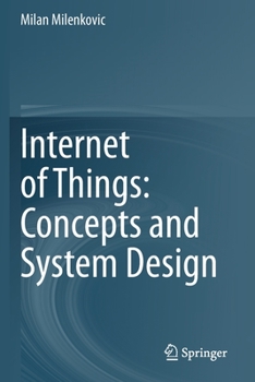 Paperback Internet of Things: Concepts and System Design Book