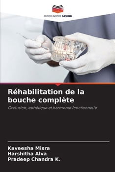 Réhabilitation de la bouche complète (French Edition)