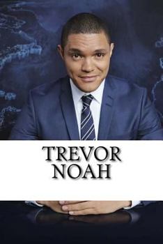 Paperback Trevor Noah: A Biography Booklet Book