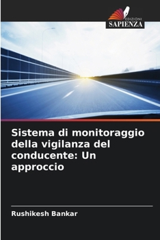 Paperback Sistema di monitoraggio della vigilanza del conducente: Un approccio [Italian] Book