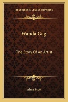 Paperback Wanda Gag: The Story Of An Artist Book