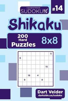 Paperback Sudoku Shikaku - 200 Hard Puzzles 8x8 (Volume 14) Book