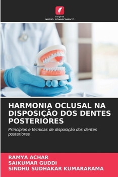 Harmonia Oclusal Na Disposição DOS Dentes Posteriores (Portuguese Edition)