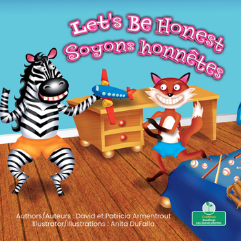 Let’s Be Honest (Soyons honnêtes) Bilingual Eng/Fre (Être à son meilleur (Being Your Best) Bilingual) (English and French Edition)