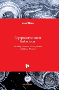 Hardcover Cryopreservation in Eukaryotes Book