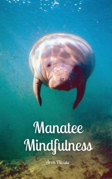 Paperback Manatee Mindfulness Book