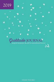 Paperback 2019 Gratitude Journal - Caribbean: Magical Moments Should Be Remembered Forever Book