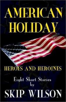 Paperback American Holiday, Heroes and Heroines Book