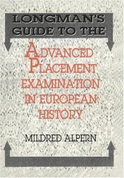 Longman's Guide to the Advanced Placement Examination in European History