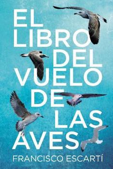 Paperback El libro del vuelo de las aves [Spanish] Book