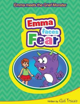 Paperback Emma faces Fear Book