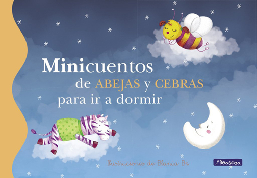 Hardcover Minicuentos de Abejas Y Cebras Para IR a Dormir / Mini-Stories: Bees and Zebras [Spanish] Book