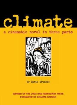 Paperback Climate : A Cinematic Novel in Three Parts Book