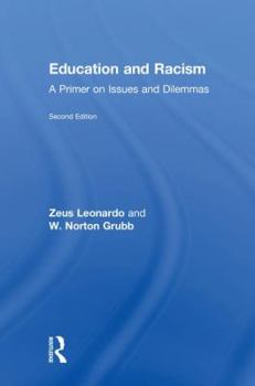 Hardcover Education and Racism: A Primer on Issues and Dilemmas Book