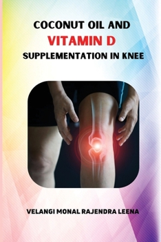 Paperback Coconut Oil And Vitamin D Supplementation In Knee Book