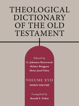 Hardcover Theological Dictionary of the Old Testament, Volume XVII: Index Volume Volume 17 Book