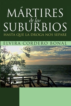 Paperback Mártires de los suburbios [Spanish] Book