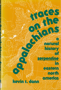 Paperback Traces on the Appalachians a Natural History of Serpentine in Eastern North America Book